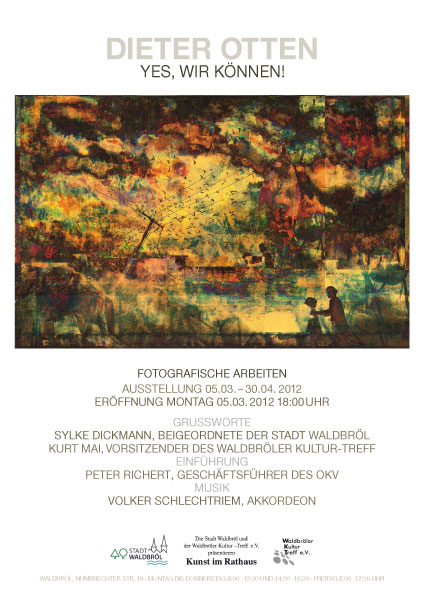 Plakat zur Ausstellung von Dieter Otten
Fotokünstler Dieter Otten
Fotokunst von Dieter Otten