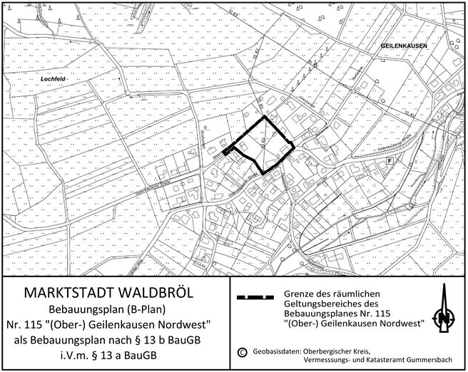 Inkrafttreten des Bebauungsplans Nr. 115 „(Ober-) Geilenkausen Nordwest“ der Marktstadt Waldbröl als Bebauungsplan nach § 13b Baugesetzbuch (BauGB) i.V.m. § 13a BauGB